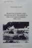 Manufacturing and Technology Transfer in the Ottoman Empire 1800 - 1914 Manufacturing and Technology Transfer in the Ottoman Empire 1800 - 1914