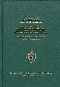 An Ottoman Protocol Register Containing Ceremonies From 1736 To 1808: Beo Sadaret Defterleri 350 in Prime Ministry Ottoman State Archives, Istanbul An Ottoman Protocol Register Containing Ceremonies From 1736 To 1808: Beo Sadaret Defterleri 350 in Prime Ministry Ottoman State Archives, Istanbul