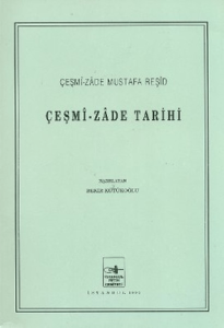 Çeşmi-zade Tarihi Vasıf Tarihi'nin Kaynaklarından Çeşmi-zade Tarihi Vasıf Tarihi'nin Kaynaklarından
