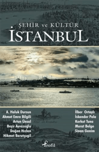 Şehir ve Kültür İstanbul Şehir ve Kültür İstanbul