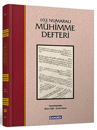 103 numaralı Mühimme Defteri (H.1102-1107/M.1691-1695) (Tıpkıbasım ile