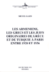 Les Armeniens,Les Grecs et Les Juifs Originaires de Grece et de Turqui