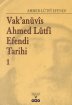 Vak'anüvis Ahmed Lutfi Efendi Tarihi / 8 Cilt Takım %10 indirimli Ahme