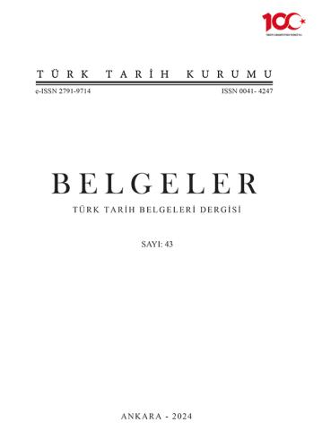 Belgeler Türk Tarih Belgeleri Dergisi - Sayı: 43