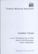 7. ve 8. Yüzyıllarda Çin ve Türk Resmi Tarih Anlayışına Farklı Yaklaşı