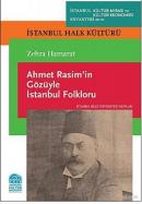 Ahmet Rasim'in Gözüyle İstanbul Folkloru %10 indirimli Zehra Hamarat