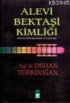 Alevi-Bektaşi Kimliği %10 indirimli Orhan Türkdoğan