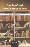 Anadolu'daki Türk Kütüphaneleri Hacer Sibel Ünalan