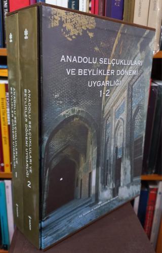 Anadolu Selçukluları ve Beylikler Dönemi Uygarlığı - 2 Cilt Takım Kutu