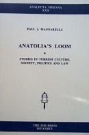 Anatolia's Loom: Studies in Turkish Culture, Society, Politics and Law