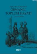 Aşık Tarzı Türk Şiirinde Osmanlı Toplum Hayatı %20 indirimli Cafer Özd