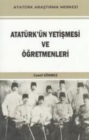 Atatürk'ün Yetişmesi ve Öğretmenleri Cemil Sönmez