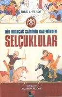 Bir Ortaçağ Şairinin Kaleminden Selçuklular %10 indirimli İbnü´l Verdi