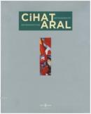 Cihat Aral Retrospektif %10 indirimli Cihat Aral