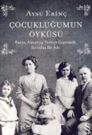 Çocukluğumun Öyküsü %15 indirimli Aysu Erinç