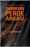 Darbenin Perde Arkası: Akıncı Üssü'nün Şifreleri Aslan Değirmenci