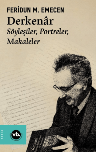 Derkenar Söyleşiler, Portreler, Makaleler Feridun M. Emecen