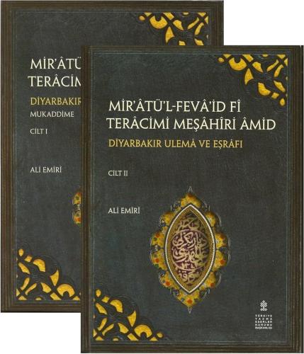 Miratül Fevaid fi-Teracim-i Meşahir-i Amid - Diyarbakır Ulema ve Eşraf