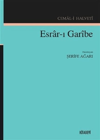 Esrar-ı Garibe (İnceleme, metin, günümüz Türkçesine çeviri, tıpkıbasım