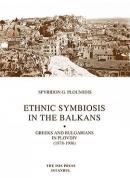 Ethnic Symbiosis in the Balkans,Greeks and Bulgarians in Plovdiv (1878