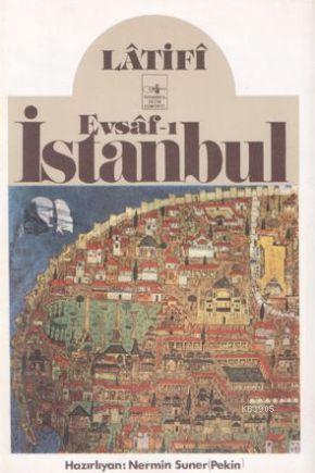 Evsaf-ı İstanbul Latifi