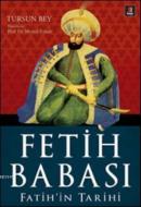 Fetih Babası Fatih'in Tarihi %10 indirimli Tursun Bey