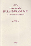 Gazavat-ı Sultan Murad-ı Rabi' (IV. Murad'ın Revan Seferi) Sıdkı Paşa