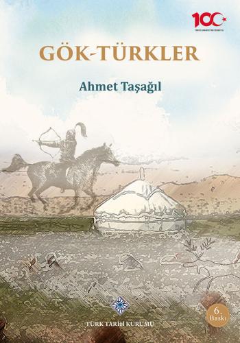 Gök-Türkler (Ciltli) Ahmet Taşağıl