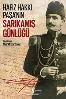 Hafız Hakkı Paşa'nın Sarıkamış Günlüğü %10 indirimli Hafız Hakkı Paşa