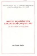 Heyet-i Temsiliye'nin Ankara'daki Çalışmaları M.Celil Özgül