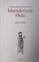 Hıristiyanlığın Öncüsü Olarak İskenderiyeli Philo %20 indirimli Dursun