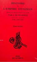 Histoire de l'Empire Ottoman Joseph Von Hammer