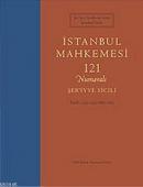 İstanbul Mahkemesi 121 Numaralı Şer'iyye Sicili - Şeriyye Sicilleri'ne