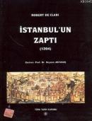 İstanbul'un Zaptı 1204 %20 indirimli Robert De Clari