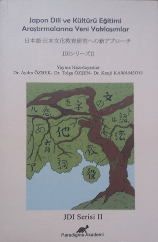 Japon Dili ve Kültürü Eğitimi Araştırmalarına Yeni Yaklaşımlar Kenji K