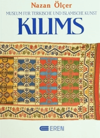 Kilims Museum Für Türkishche Und Islamische Kunst Nazan Ölçer