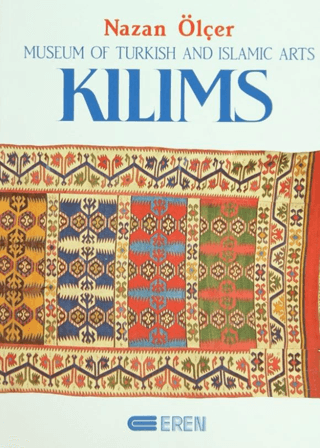 Kilims Museum of Turkish and Islamic Arts Nazan Ölçer