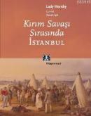 Kırım Savaşı Sırasında İstanbul %20 indirimli Lady Hornby