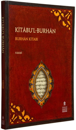 Kitabu'l - Burhan - Burhan Kitabı (Metin - Çeviri ) (Kitab al-Burhan) 