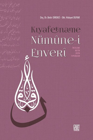 Kıyafetname Nümune-i Enveri İnceleme - Metin - Dizin - Tıpkıbasım Beki