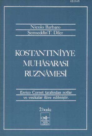 Konstantiniyye Muhasarası Ruznamesi Nicolo Barbaro