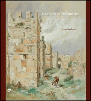 Legends of Authority The 1215 Seljuk Inscriptions of Sinop Citadel, Tu