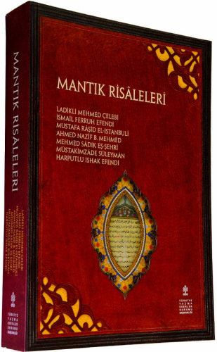 Mantık Risaleleri - İnceleme, Çeviri yazı, Tıpkıbasım (Rasail Mantiqiy