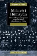 Mekteb-i Hümayûn Benjamin C. Fortna