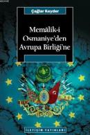 Memalik-i Osmaniye'den Avrupa Birliği'ne Tahir Çağa