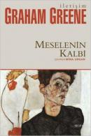 Meselenin Kalbi Graham Greene