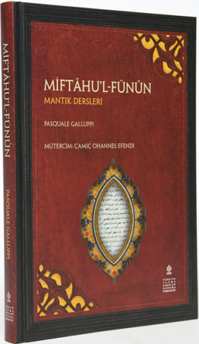 Miftahul Fünun - Mantık Dersleri (İnceleme - Çeviri yazı) (Ciltli) Pas