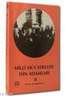 Milli Mücadelede Din Adamları - 2 Adnan Bülent Baloğlu