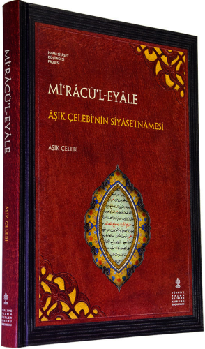 Miracül-Eyale - Aşık Çelebi'nin Siyasetnamesi (inceleme, tenkitli meti