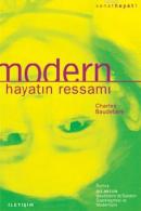 Modern Hayatın Ressamı Charles Baudelaire